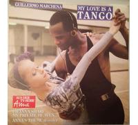 Marchena, Guillermo- My Love Is A Tango-12 "S