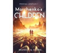 Marchenko's Children: Hard Science Fiction