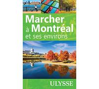 MARCHER A MONTREAL ET SES ENVI