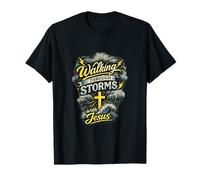 Marcher à Travers Les tempêtes avec la Foi chrétienne de Jésus T-Shirt