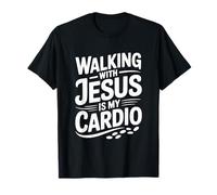Marcher avec Jésus est Mon entraînement Cardio T-Shirt