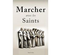 Marcher avec les Saints