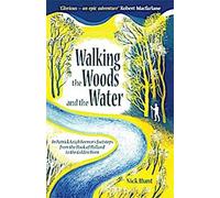 Marcher dans les bois et sur l'eau