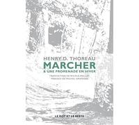 Marcher et Une promenade en hiver