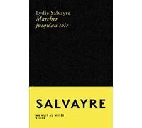 Marcher jusqu'au soir
