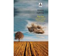 Marcher (ou l'art de mener une vie déréglée et poétique) - Tomas Espedal - Actes sud - Poche - Roman