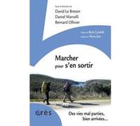 Marcher pour s'en sortir un travail social créatif pour les jeunes en grande difficulté Bernard Ollivier (Directeur éditorial), Daniel Marcelli (Directeur éditorial), LE BRETON D/MARCELLI D/OLLIVIER B