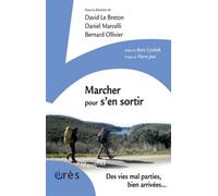 Marcher pour s'en sortir un travail social créatif pour les jeunes en grande difficulté Un travail social créatif pour les jeunes délinquants - Bernard Ollivier - Eres - broché - Etude