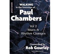 Marcher sur les traces de Paul Chambers Vol. 2 - Blues and Rhythm Changes