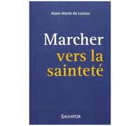 Marcher Vers La Sainteté