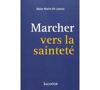 Marcher Vers La Sainteté