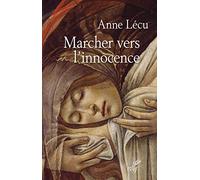 Marcher vers l'innocence