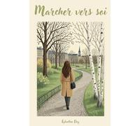 Marcher vers soi