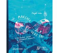 Marcher vers soi - Géographie intime et braconnage féministe - Abigaël Lordon - Wildproject - broché - Bande dessinée