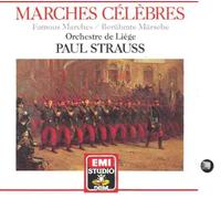Marches Célèbres / Famous Marches / Berühmte Märsche