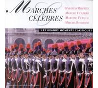Marches Célèbres-Les Grands Moments Classiques anglais]