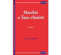 Marchés de taux d’Intérêt - 2e édition Carole Gresse (Auteur)