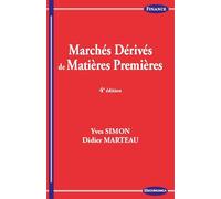 Marchés derivés de matières premières, 4e éd.