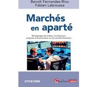 Marchés en aparté Fabien Labrousse (Auteur), Benoit Fernandez-Riou (Auteur)