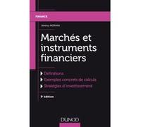 Marchés et instruments financiers Jérémy Morvan (Auteur)