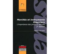 Marchés et instruments financiers Patrick Navatte (Auteur)