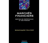 Marchés financiers : Gestion de portefeuille et des risques, 3e édition