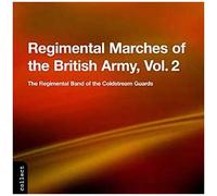 Marches Militaires Britanniques, Vol. 2 Regimental Band Of Coldstream Guards