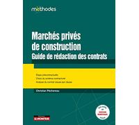 Marchés Privés De Construction - Guide De Rédaction Des Contrats