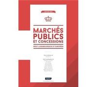 Marchés publics et concessions Divers Auteurs (Auteur)