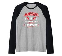 Marcheur Santé Humour Marche Sport Drole Thérapie Marcher Manche Raglan