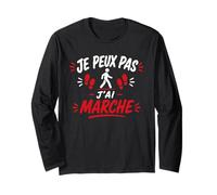 Marcheur Santé Humour Sport Marcher Je Peux Pas J'Ai Marche Manche Longue