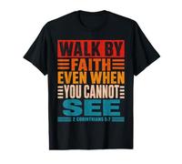 Marchez avec Foi, ce n'est Pas par la Vue (2 Corinthiens 5:7 Vintage) T-Shirt Graphique avec Valeur