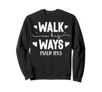 Marchez dans Ses Voies - Psaume 119 Typographie Moderne Sweatshirt