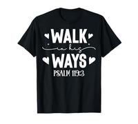 Marchez dans Ses Voies - Psaume 119 Typographie Moderne T-Shirt