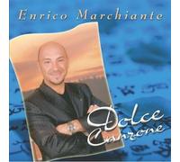 Marchiante Enrico - Dolce Canzone