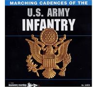 Marching Cadences of The U.S. Army Infantry (US [Import]