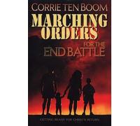 Marching Orders for the End Battle