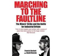 Marching to the Fault Line Beckett, Francis (Auteur)
