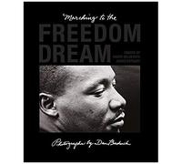 Marching To The Freedom Dream
