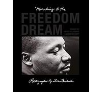 Marching To The Freedom Dream