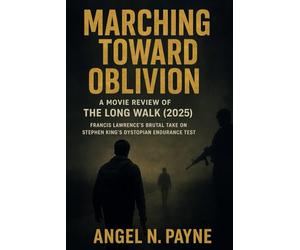 Marching Toward Oblivion: A Movie Review of The Long Walk (2025): Francis Lawrence’s Brutal Take on Stephen King’s Dystopian Endurance Test