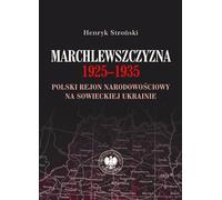 Marchlewszczyzna 1925-1935