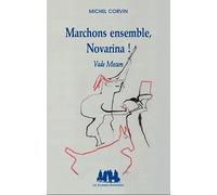 Marchons Ensemble, Novarina ! - Vade Mecum