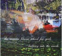 Marcia Blaine School for - Halfway Into the Woods