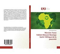 Marcien Towa Fabien Eboussi Boulaga Sortir l'Afrique de la pauvreté
