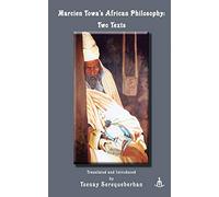 Marcien Towa's African Philosophy: Two Texts