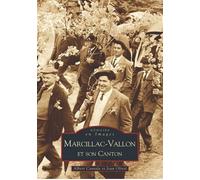 Jean‑Luc Olivié et A. Cantala – Marcillac‑Vallon et son canton – Broché