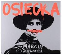Marcin Januszkiewicz - Marcin Januszkiewicz: Osiecka po mÄsku [CD]