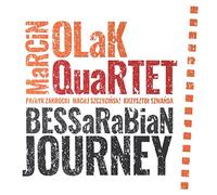 Marcin Olak Quartet - Marcin Olak Quartet: Bessarabian Journey [CD]