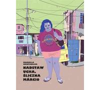 Marcio, écoute bien - Marcello Quintanilha (Buch auf Polnisch)